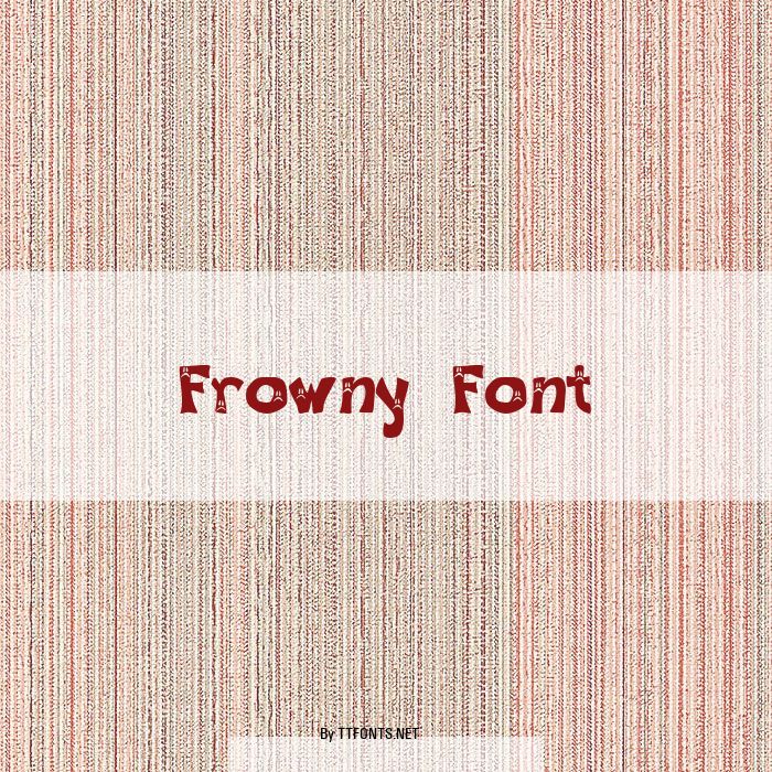 Frowny Font example